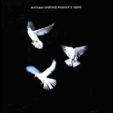 Michael Oldfield - Heaven's Open '1991